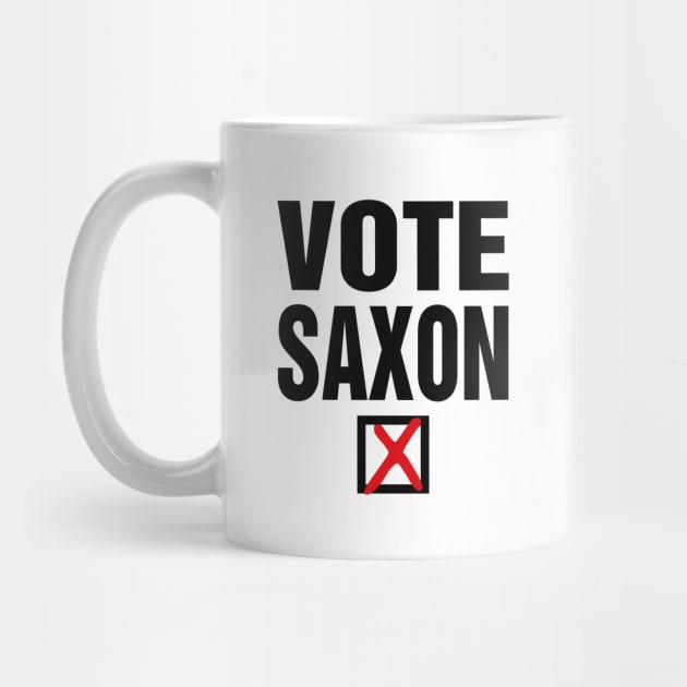 VOTE SAXON by Clobberbox